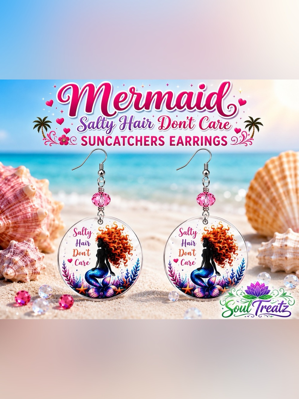 Mermaid 'Salty Hair Don't Care' Pink Suncatcher Earrings